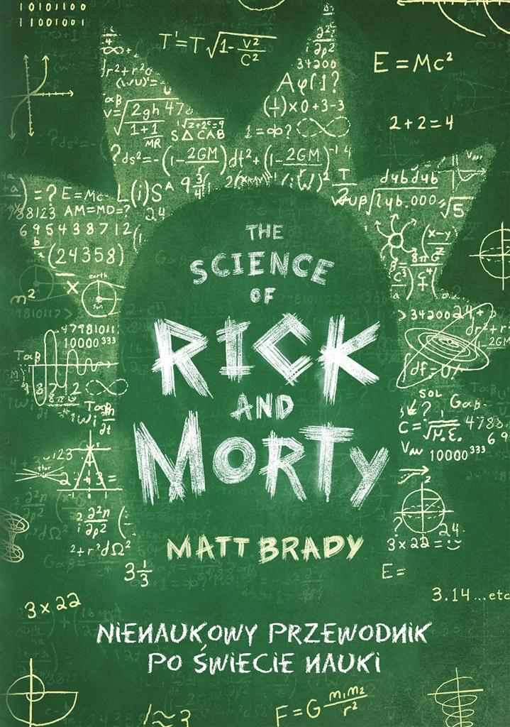 The Science of Rick and Morty. Nienaukowy...
