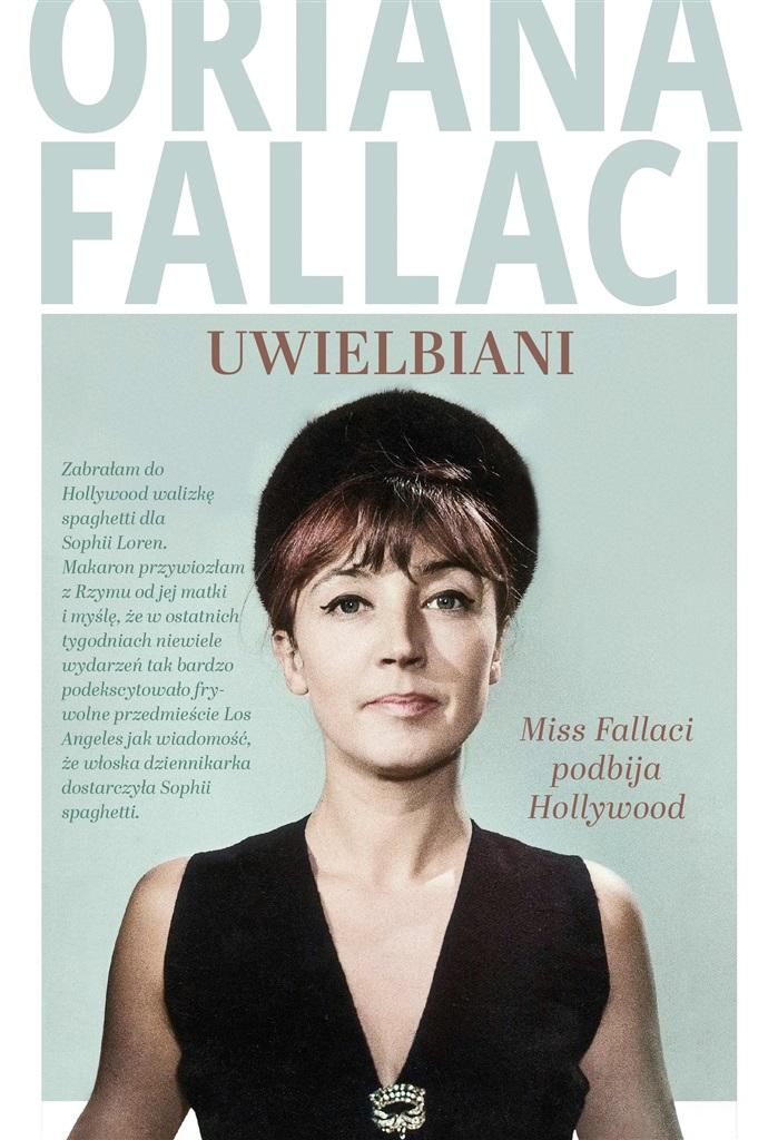 Książka - Uwielbiani. Miss Fallaci podbija Hollywood