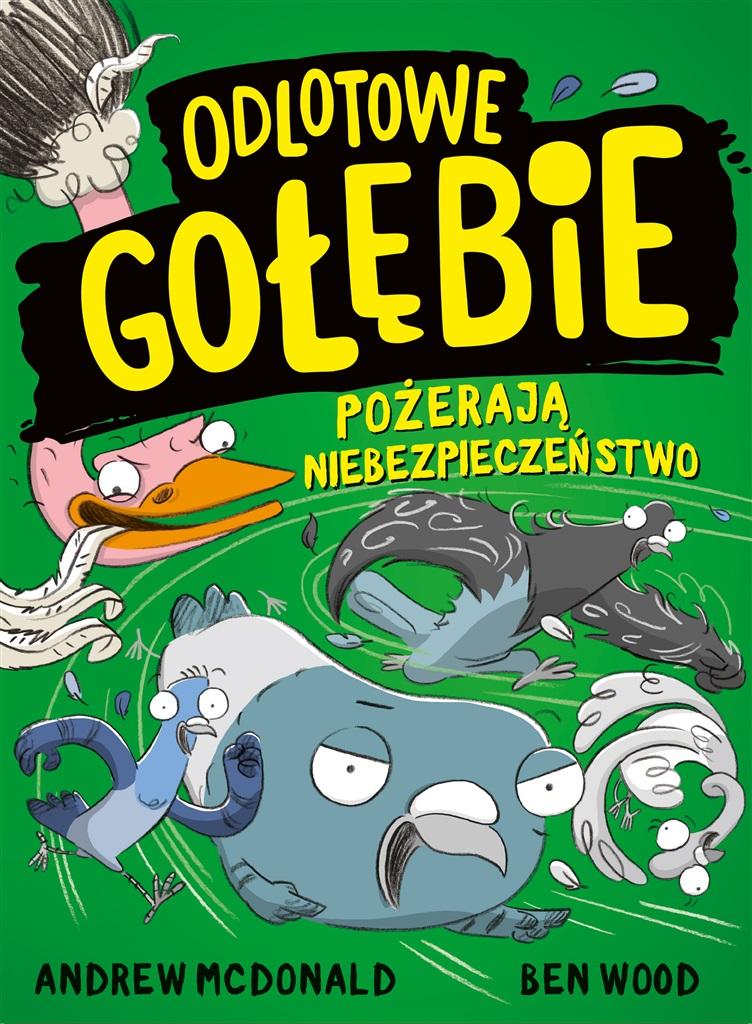 Książka - Odlotowe gołębie pożerają niebezpieczeństwo