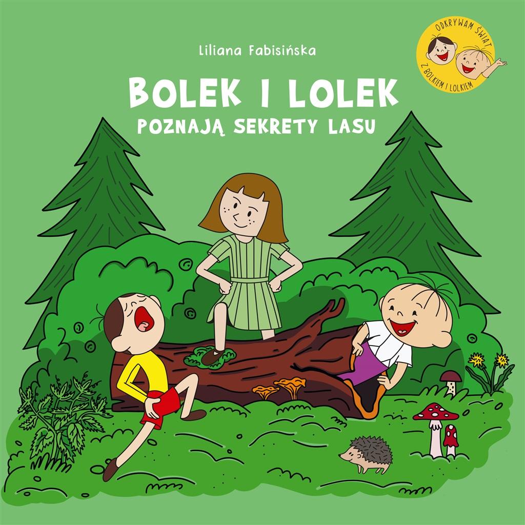 Książka - Bolek i Lolek poznają sekrety lasu