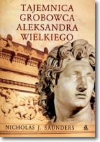 Książka - Tajemnica grobowca Aleksandra Wielkiego