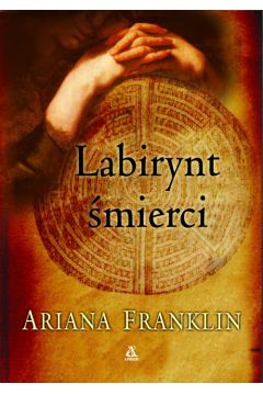 Książka - Labirynt śmierci Ariana Franklin