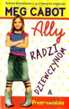 Książka - Ally radzi dziewczynom. Przeprowadzka