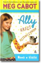 Książka - Ally radzi dziewczynom. Nowa w klasie