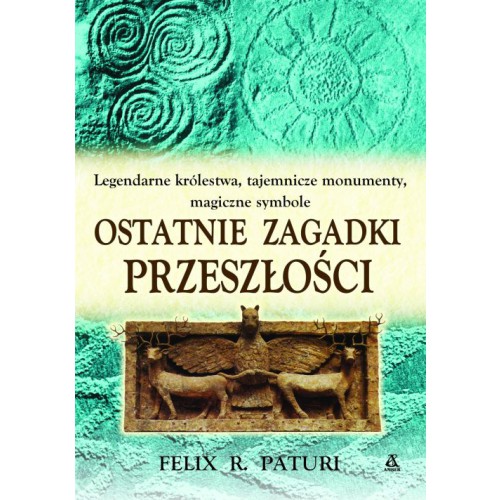 Ostatnie zagadki przeszłości