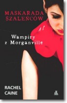 Książka - Wampiry z Morganville Maskarada szaleńców