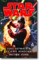 Star Wars Luke Skywalker i cienie Mindora