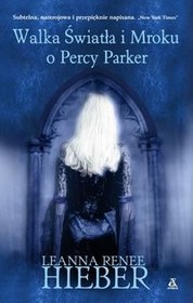 Książka - Walka Światła i Mroku o Percy Parker