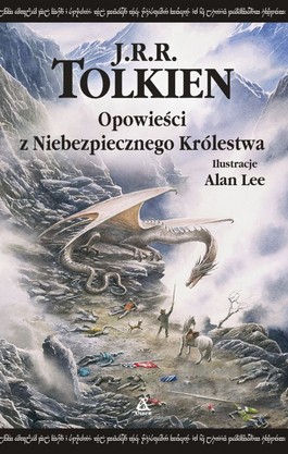 Książka - Opowieści z Niebezpiecznego Królestwa JRR Tolkien