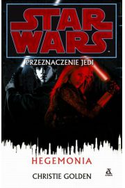 Książka - Star Wars Przeznaczenie Jedi Hegemonia
