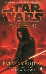 Książka - Star Wars The Old Republic Fatalny sojusz