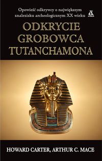 Książka - Odkrycie grobowca Tutanchamona