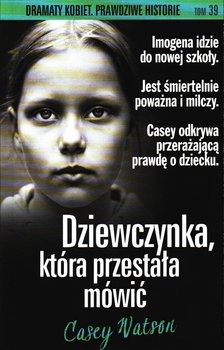 Dramaty Kobiet Prawdziwe Historie Dziewczynka,która przestała mówić 