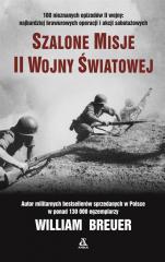Książka - Szalone misje II wojny światowej