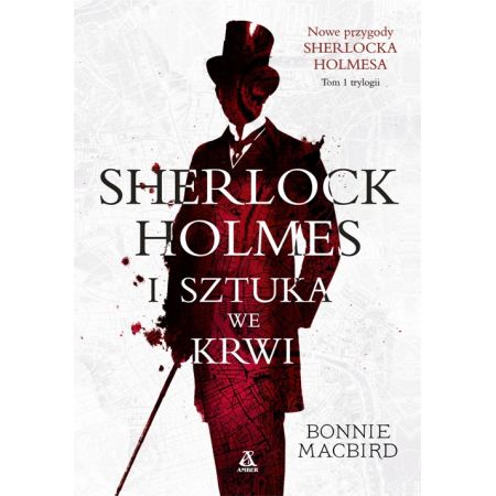 Sherlock Holmes i sztuka we krwi