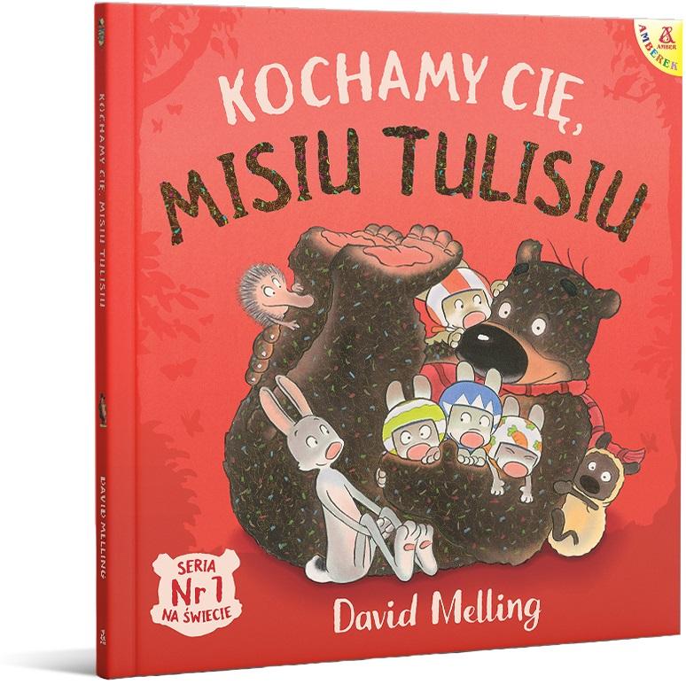 Książka - Kochamy cię, Misiu Tulisiu