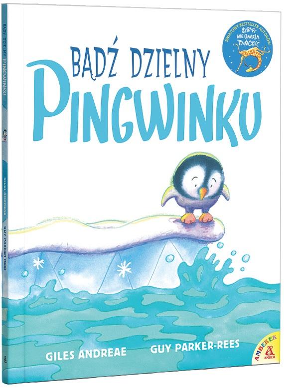 Książka - Bądź dzielny, pingwinku w.2023