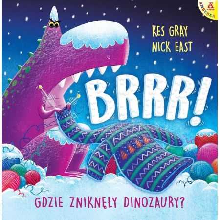 Książka - Brrr! Gdzie zniknęły dinozaury?