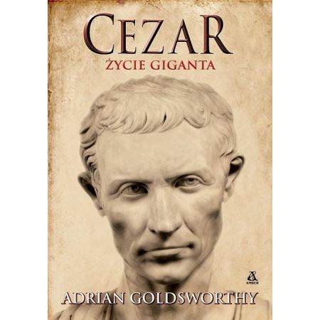 Książka - Cezar. Życie giganta