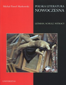 Książka - Polska literatura nowoczesna. Leśmian, Schulz, Witkacy