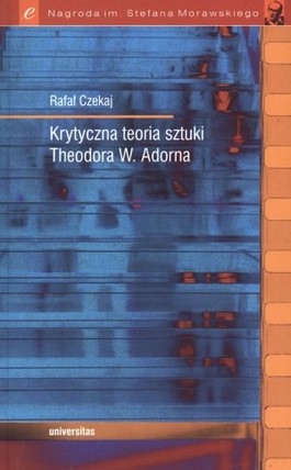 Krytyczna teoria sztuki Theodora W. Adorna