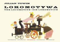 Książka - Lokomotywa. The Locomotive. Die Lokomotive