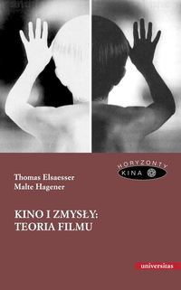 Książka - Teoria filmu wprowadzenie przez zmysły Hagener Malte Thomas Elsaesser