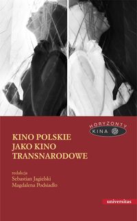 Książka - Kino polskie jako kino transnarodowe