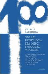 Książka - Sto lat przekładów dla dzieci i młodzieży w Polsce