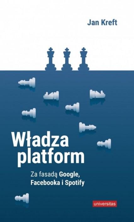 Książka - Władza platform Za fasadą Google, Facebooka...
