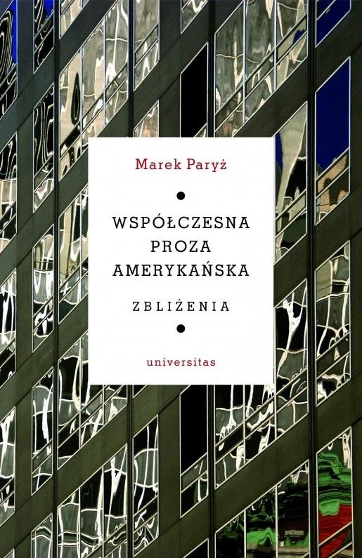 Książka - Współczesna proza amerykańska. Zbliżenia