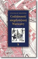 Książka - Codzienność niegdysiejszej Warszawy