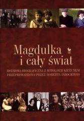Książka - Magdulka i cały świat. Rozmowa biograficzna z Witoldem Kieżunem przeprowadzona przez Roberta Jarockiego
