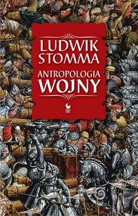 Książka - Antropologia wojny