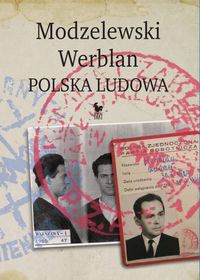 Książka - Modzelewski - Werblan. Polska Ludowa