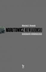 Książka - Narutowicz niewiadomski biografie równoległe