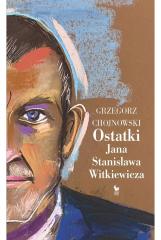 Książka - Ostatki Jana Stanisława Witkiewicza