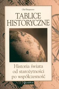 Książka - Tablice historyczne.Historia świata od starożytności po współczesność
