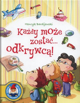 Każdy może zostać odkrywcą 