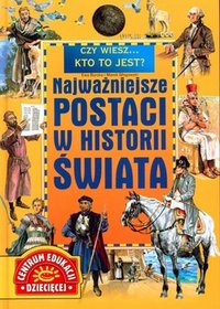 Książka - Najważniejsze postaci w Historii Świata