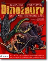 Książka - Kompletny przewodnik dinozaury i inne prehistoryczne gady
