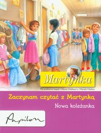Książka - Martynka Nowa koleżanka Zaczynam czytać z Martynką