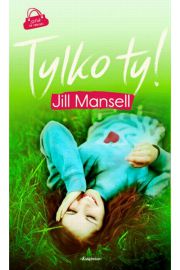 Książka - Tylko ty Jill Mansell