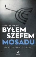 Książka - Byłem szefem Mosadu. Gra o bezpieczny Izrael