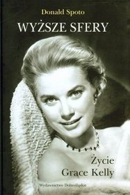 Wyższe sfery. Życie Grace Kelly