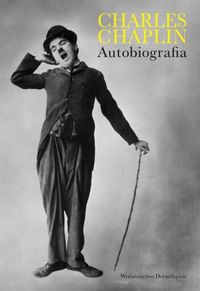 Książka - Charles Chaplin Autobiografia