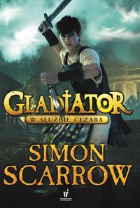 Książka - W służbie cezara gladiator Tom 2