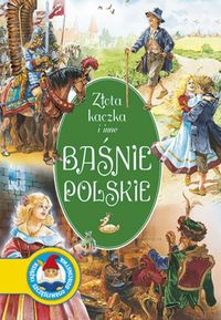 Książka - Złota kaczka i inne baśnie polskie