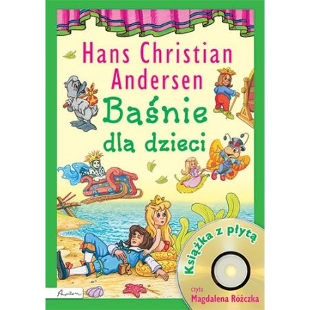 Baśnie dla dzieci. Hans Christian Andersen   CD