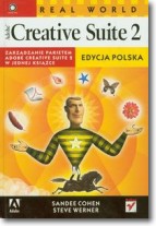 Książka - Real World Adobe Creative Suite 2. Edycja polska